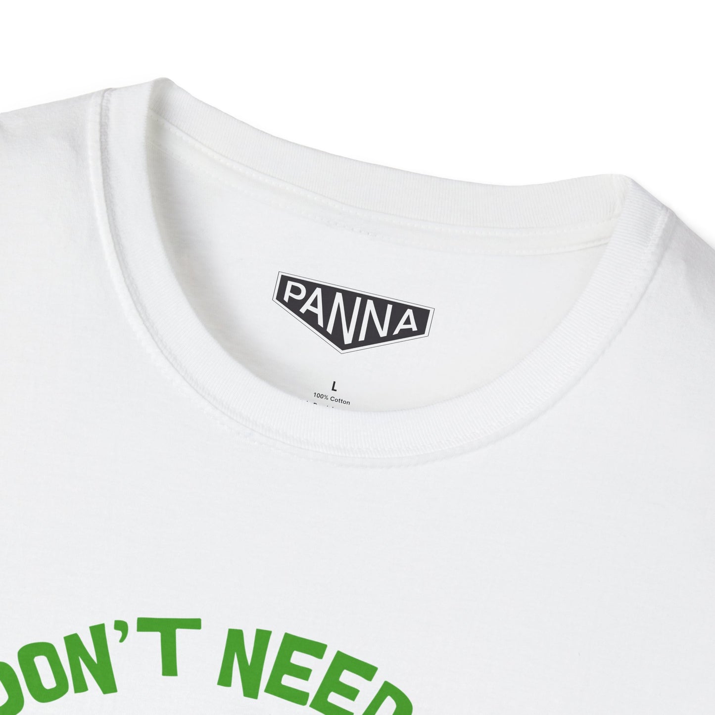 I don't need sex  t shirt close up image for web white