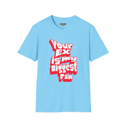 Your Ex is my Biggest fan t shirt image for web blue