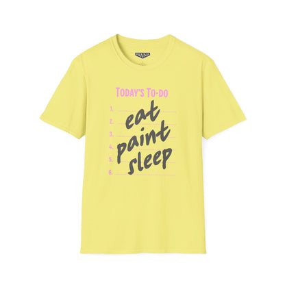 Eat,Paint,Sleep T-Shirt